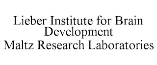 LIEBER INSTITUTE FOR BRAIN DEVELOPMENT MALTZ RESEARCH LABORATORIES