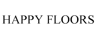 HAPPY FLOORS