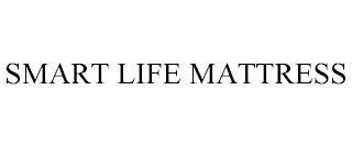 SMART LIFE MATTRESS