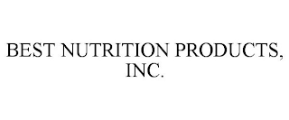 BEST NUTRITION PRODUCTS, INC.