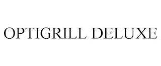OPTIGRILL DELUXE