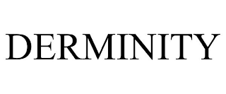 DERMINITY