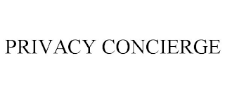 PRIVACY CONCIERGE