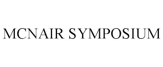 MCNAIR SYMPOSIUM