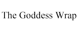 THE GODDESS WRAP