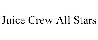 JUICE CREW ALL STARS