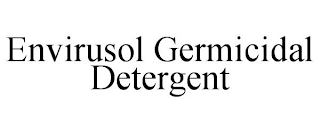 ENVIRUSOL GERMICIDAL DETERGENT