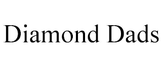DIAMOND DADS