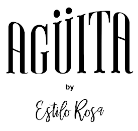 AGÜÍTA BY ESTILO ROSA