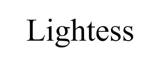 LIGHTESS