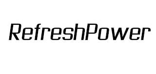 REFRESHPOWER