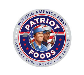 PATRIOT FOODS PUTTING AMERICA FIRST FARMERS SUPPORTING OUR TROOPS