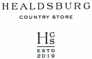 HEALDSBURG COUNTRY STORE HCS ESTD 2019