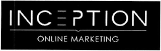 INCEPTION ONLINE MARKETING