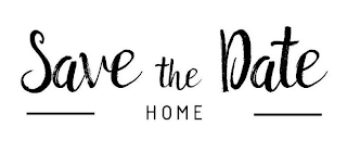 SAVE THE DATE HOME