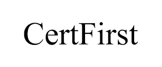 CERTFIRST