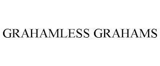 GRAHAMLESS GRAHAMS