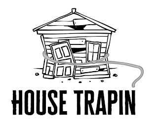 HOUSE TRAPIN