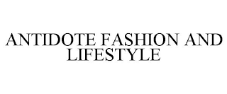 ANTIDOTE FASHION AND LIFESTYLE