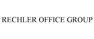 RECHLER OFFICE GROUP