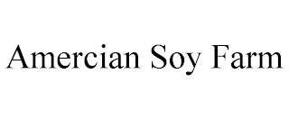 AMERCIAN SOY FARM