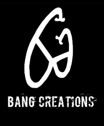 BANG CREATIONS