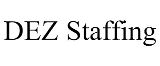 DEZ STAFFING