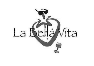 LA BELLA VITA