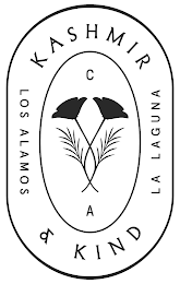 KASHMIR & KIND LOS ALAMOS LA LAGUNA CA