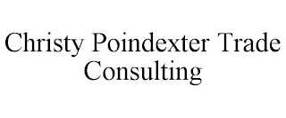 CHRISTY POINDEXTER TRADE CONSULTING