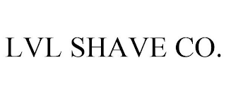 LVL SHAVE CO.