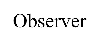 OBSERVER