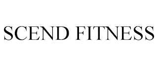 SCEND FITNESS