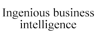 INGENIOUS BUSINESS INTELLIGENCE