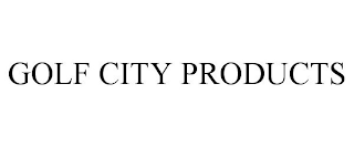 GOLF CITY PRODUCTS