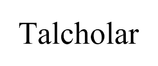 TALCHOLAR