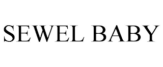 SEWEL BABY