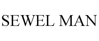 SEWEL MAN