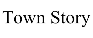 TOWN STORY