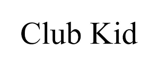CLUB KID