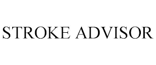 STROKE ADVISOR