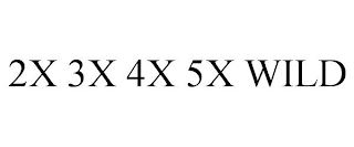 2X 3X 4X 5X WILD