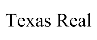 TEXAS REAL