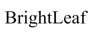 BRIGHTLEAF