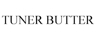 TUNER BUTTER