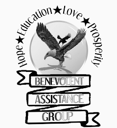 HOPE EDUCATION LOVE PROSPERITY BENEVOLENT ASSISTANCE GROUP