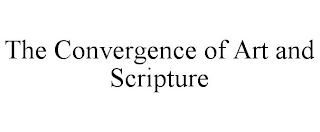 THE CONVERGENCE OF ART AND SCRIPTURE