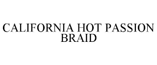 CALIFORNIA HOT PASSION BRAID