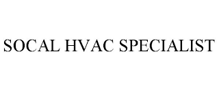 SOCAL HVAC SPECIALIST