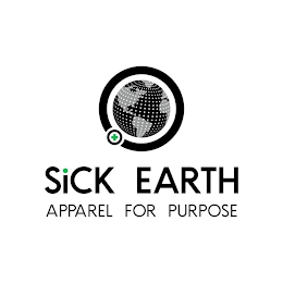 SICK EARTH APPAREL FOR PURPOSE